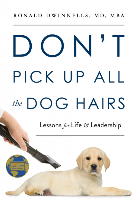Don’t Pick Up All the Dog Hairs