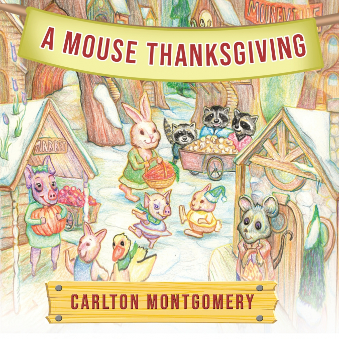 A Mouse Thanksgiving