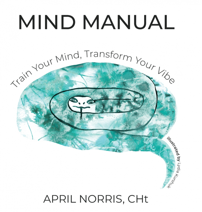 MIND MANUAL - Train Your Mind, Transform Your Vibe
