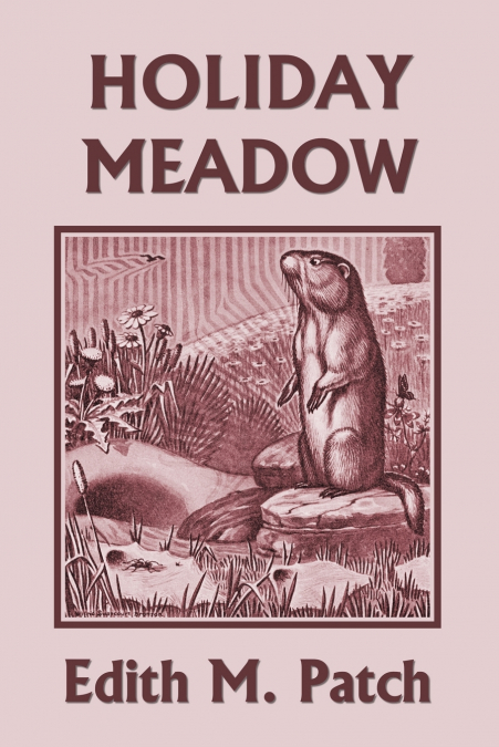 Holiday Meadow (Yesterday’s Classics)