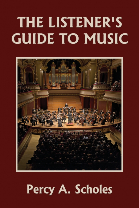 The Listener’s Guide to Music (Yesterday’s Classics)