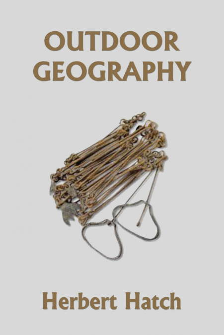 Outdoor Geography (Yesterday’s Classics)