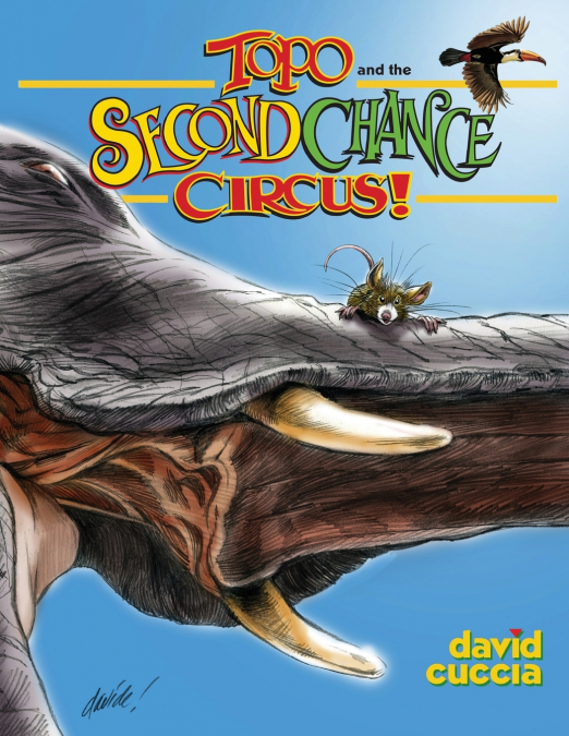 Topo and the Second Chance Circus!
