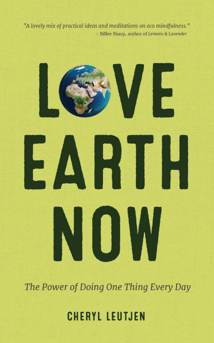 Love Earth Now