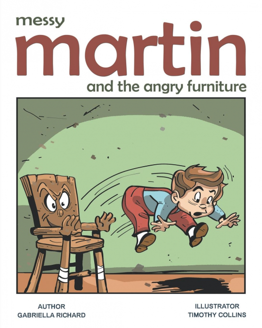 Messy Martin and The Angry Furniture