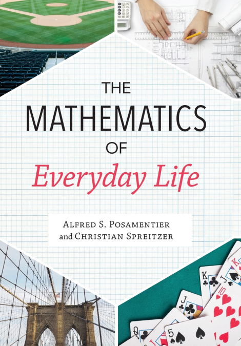 The Mathematics of Everyday Life