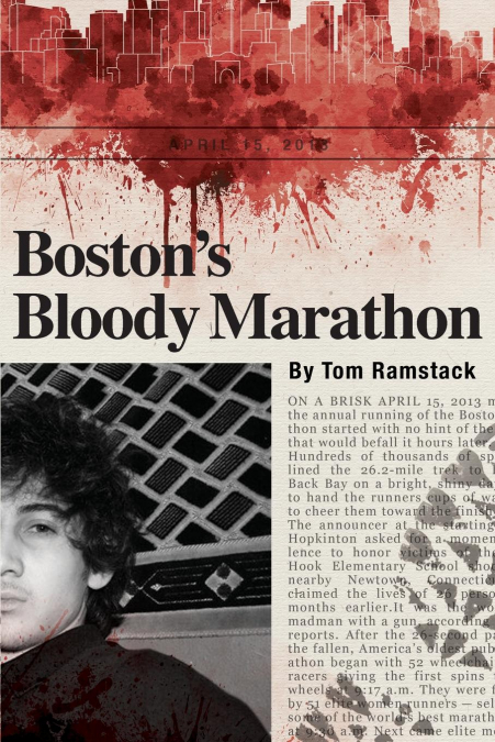 Boston’s Bloody Marathon
