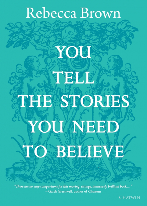 You Tell the Stories You Need to Believe
