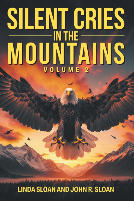 Silent Cries in the Mountains