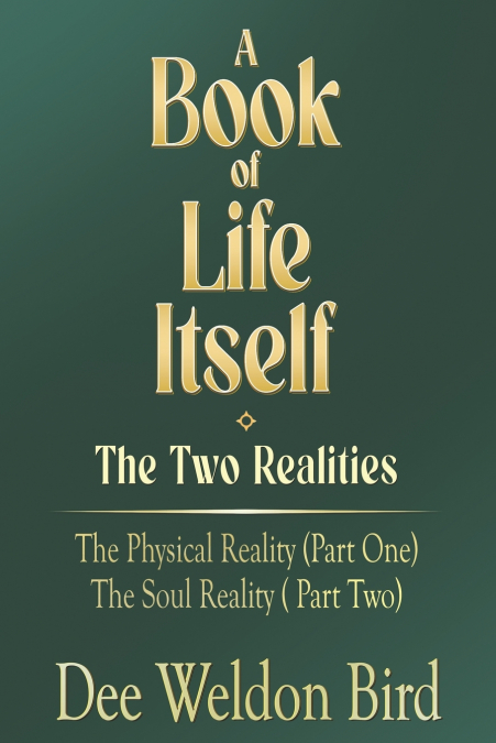 A Book of Life Itself-The Two Realities