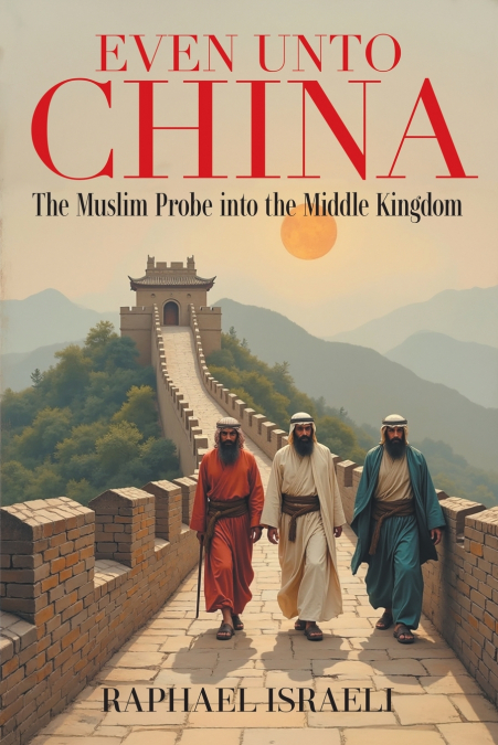 Even Unto China