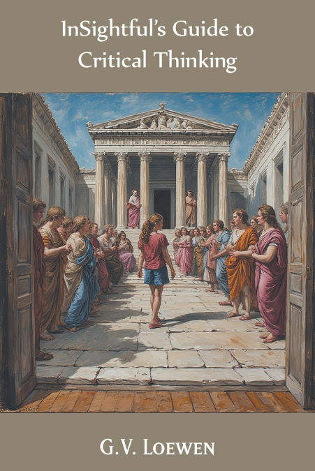 InSightful’s Guide to Critical Thinking