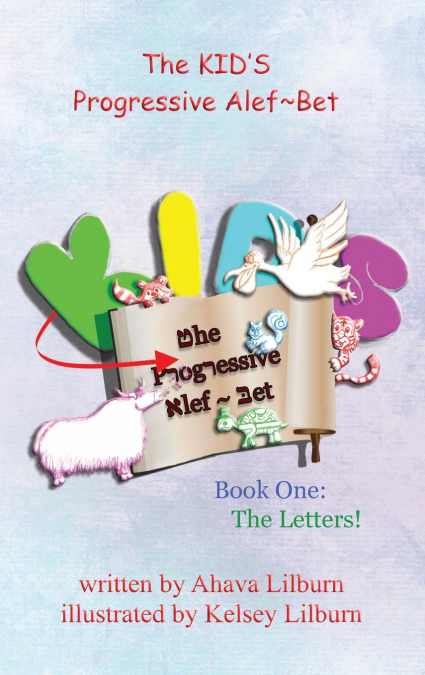 The KID’S Progressive Alef~Bet