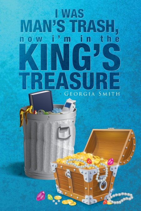 I Was Man’s Trash, Now I’m in the King’s Treasure