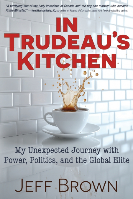 In Trudeau’s Kitchen