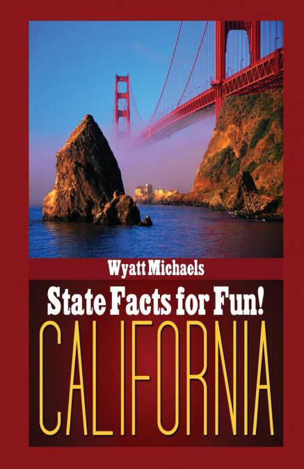 State Facts for Fun! California