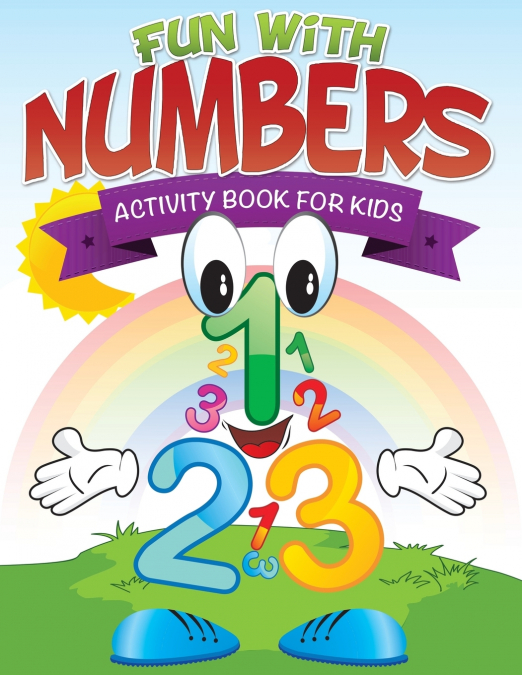 Fun with Numbers (Activity Book for Kids)