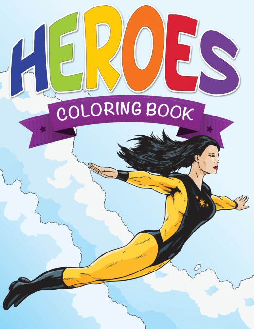 Heroes Coloring Book