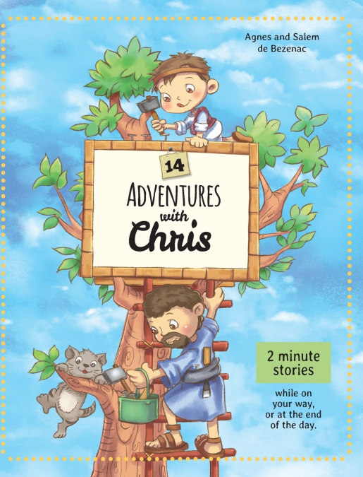14 Adventures with Chris