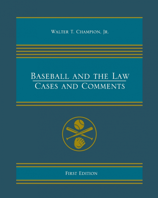 Baseball and the Law