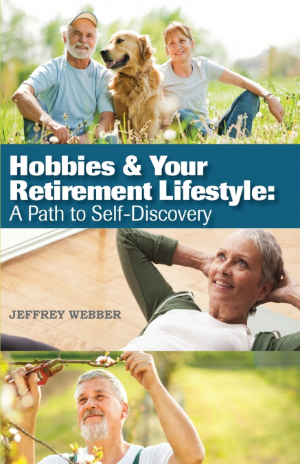Hobbies & Your Retirement Lifestyle