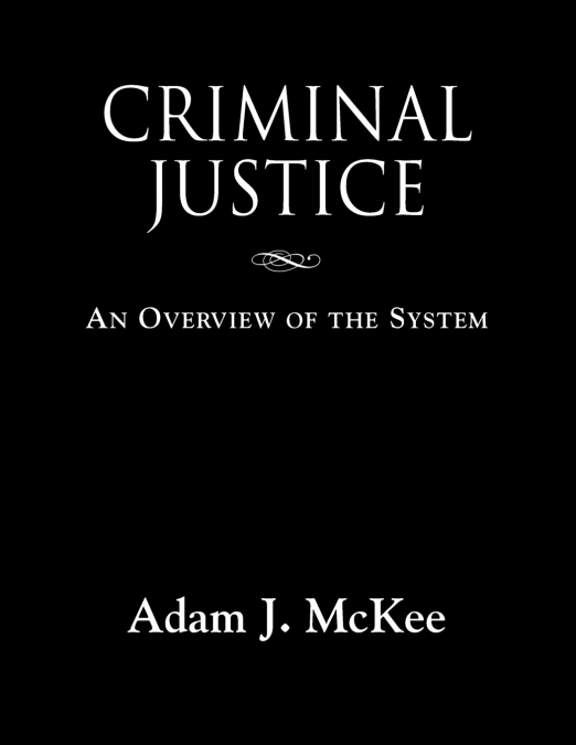 CRIMINAL JUSTICE