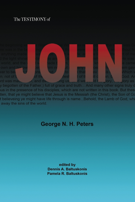 THE TESTIMONY OF JOHN