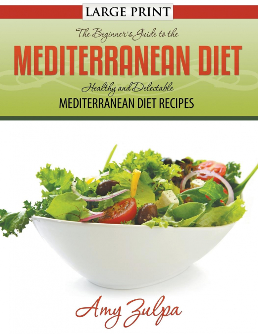 The Beginner's Guide to the Mediterranean Diet