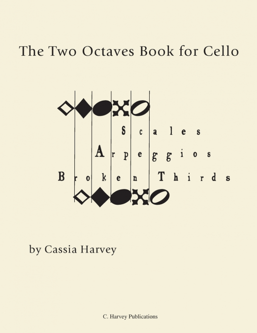 The Two Octaves Book for Cello