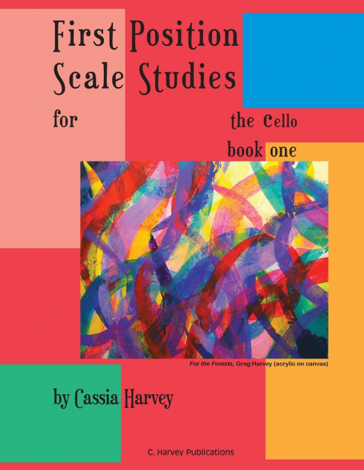 First Position Scale Studies for the Cello, Book One