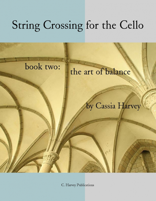 String Crossing for the Cello, Book Two