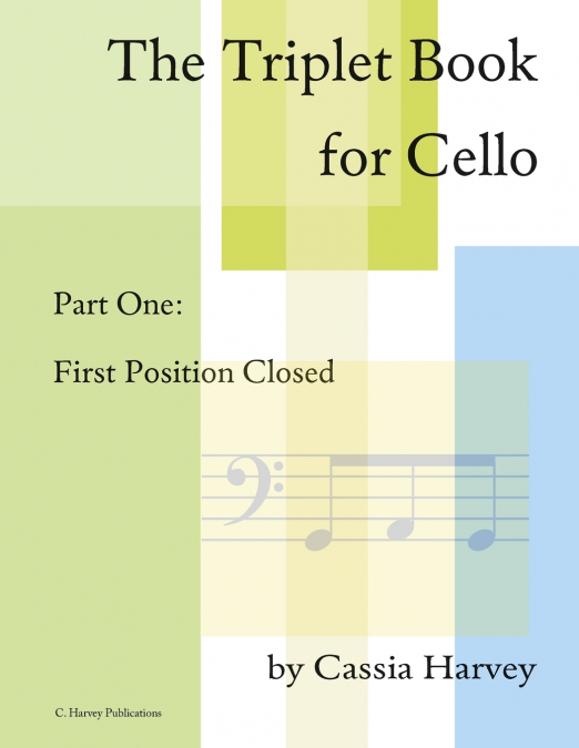 The Triplet Book for Cello Part One