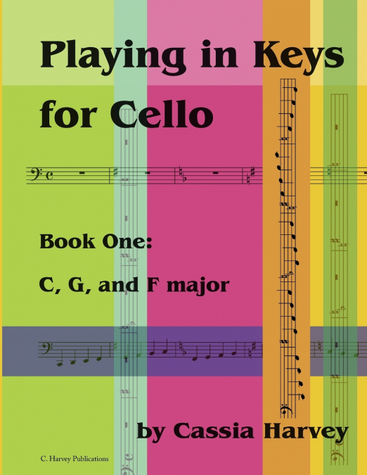 Playing in Keys for Cello, Book One