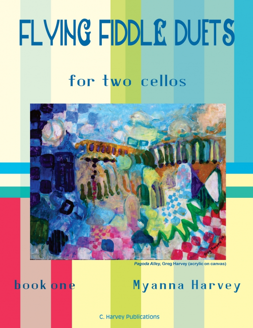 Flying Fiddle Duets for Two Cellos, Book One