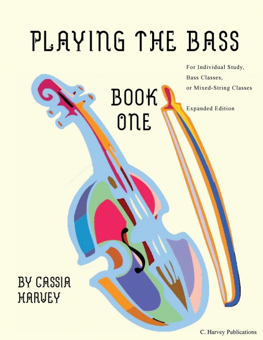 Playing the Bass, Book One