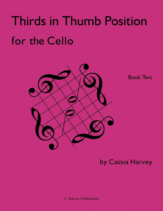 Thirds in Thumb Position for the Cello, Book Two