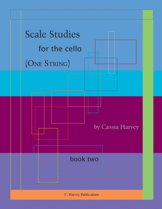 Scale Studies for the Cello (One String), Book Two