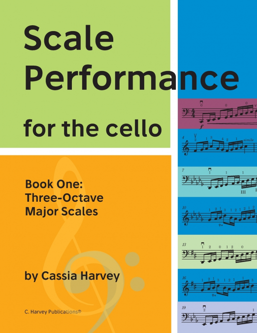 Scale Performance for the Cello, Book One