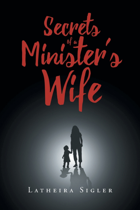 Secrets Of A Minister’s Wife