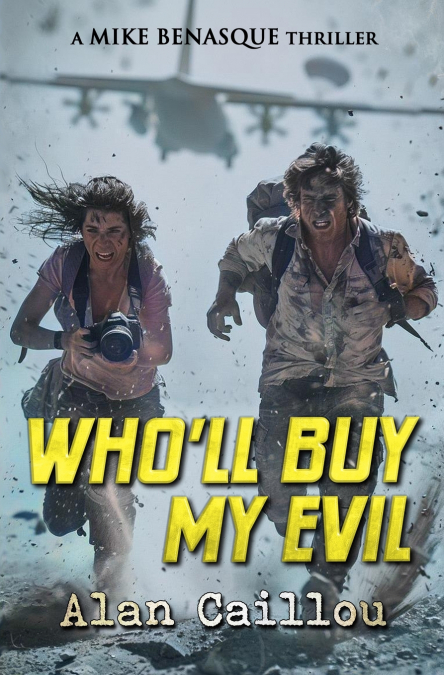 Who’ll Buy My Evil