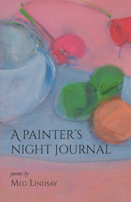 A PAINTER’S NIGHT JOURNAL
