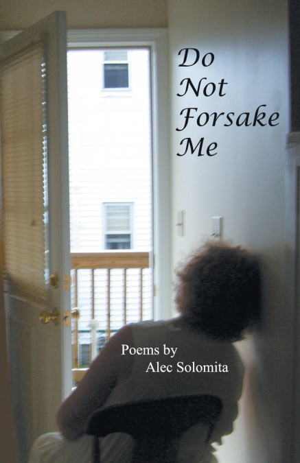 DO NOT FORSAKE ME