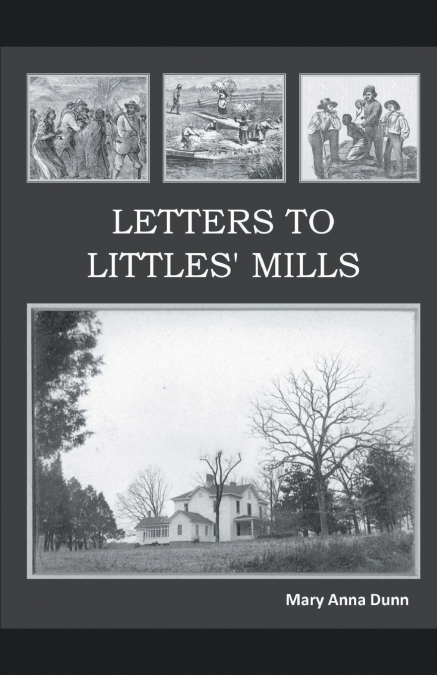 Letters to Littles’ Mills