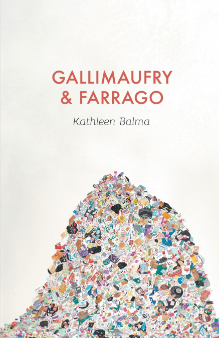 Gallimaufry & Farrago