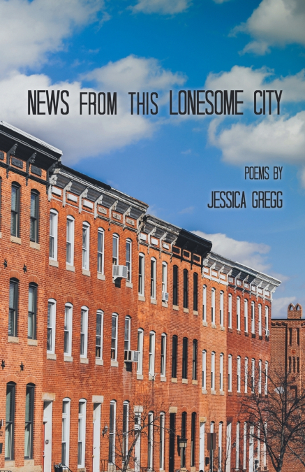 News from this Lonesome City