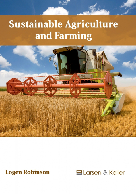 Sustainable Agriculture and Farming