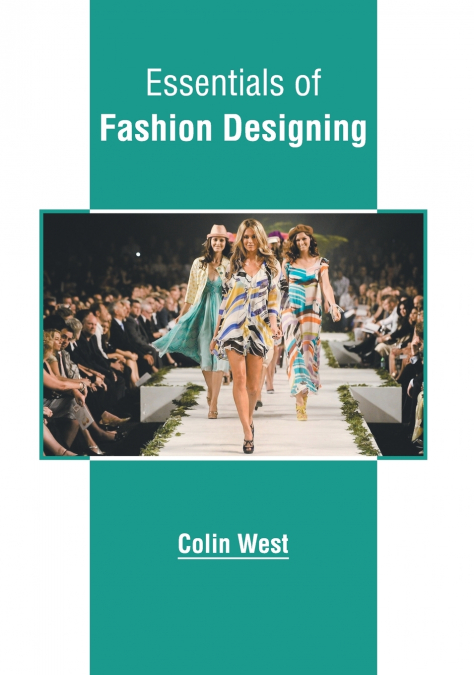 Essentials of Fashion Designing