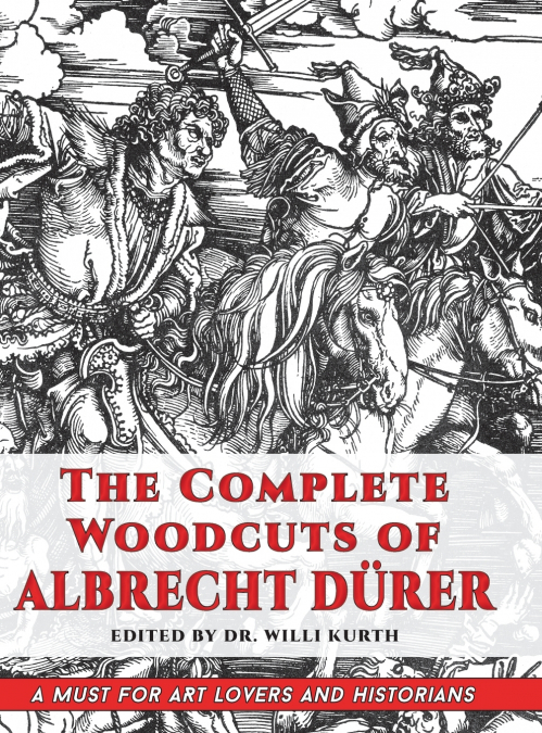 The Complete Woodcuts of Albrecht Dürer (Dover Fine Art, History of Art)