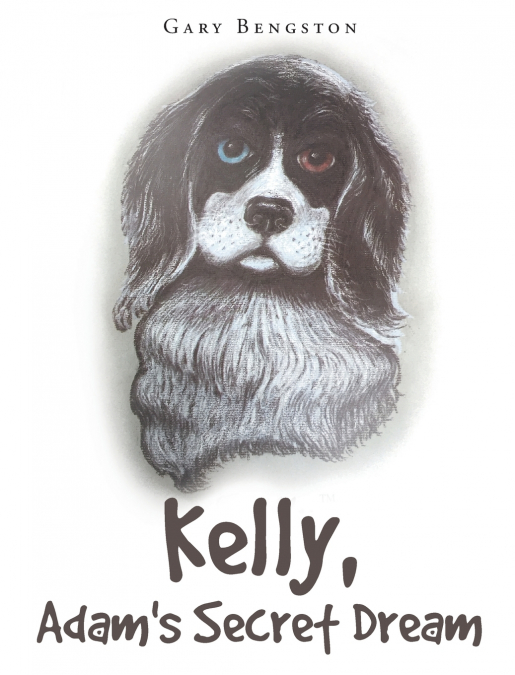 Kelly, Adam’s Secret Dream