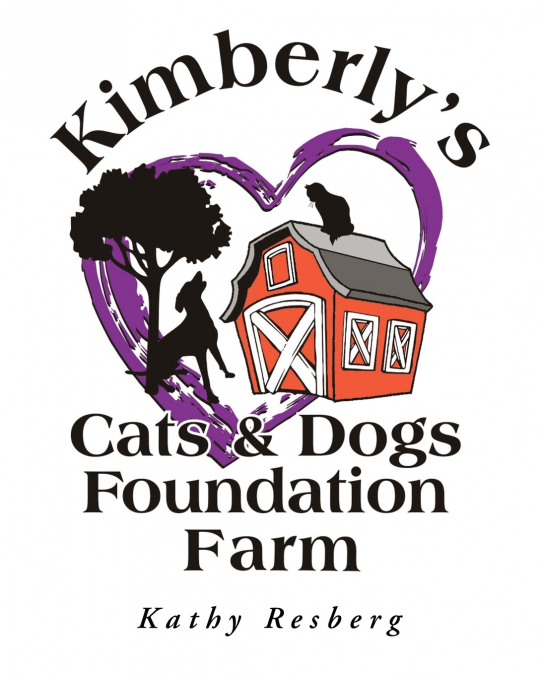 Kimberly’s Cats and Dogs Foundation Farm